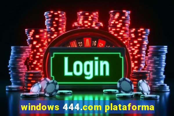 windows 444.com plataforma