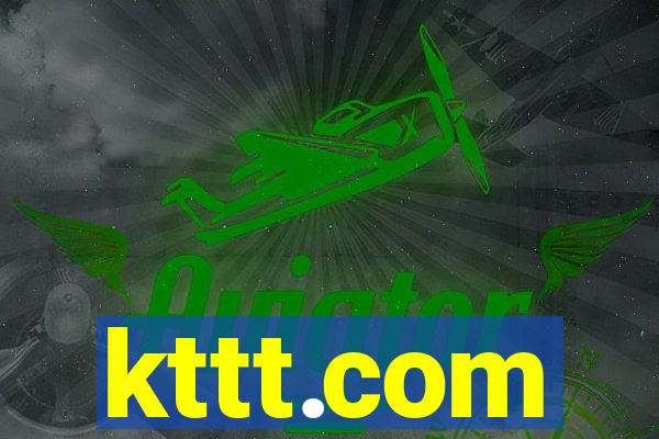 kttt.com