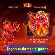 jogos cadastre e ganhe