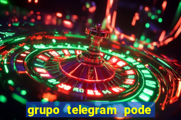 grupo telegram pode tudo gay