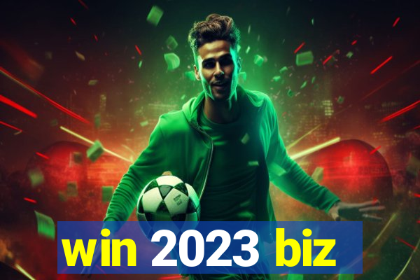 win 2023 biz