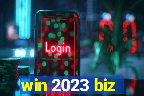 win 2023 biz