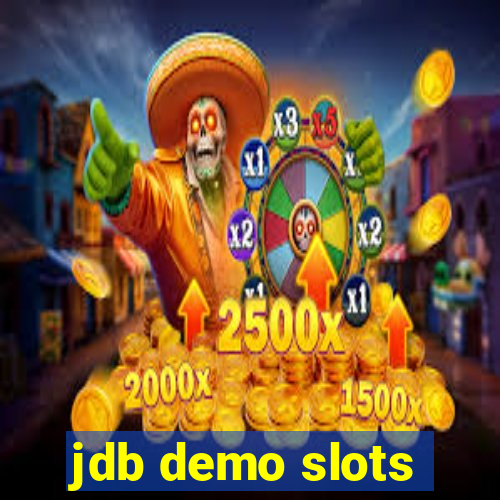 jdb demo slots