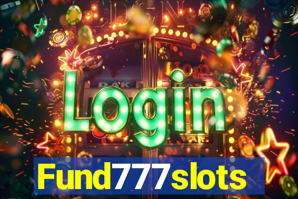 Fund777slots