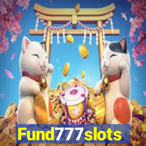 Fund777slots