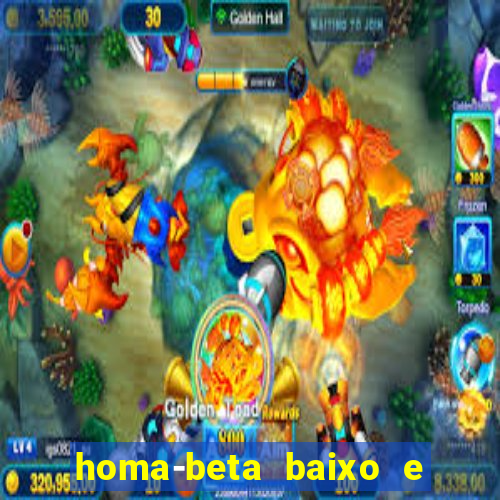 homa-beta baixo e glicose normal