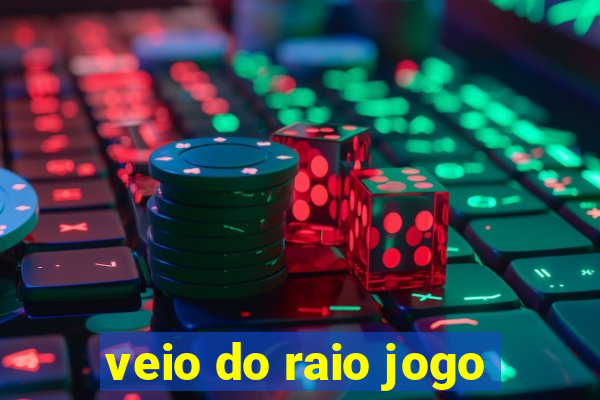 veio do raio jogo