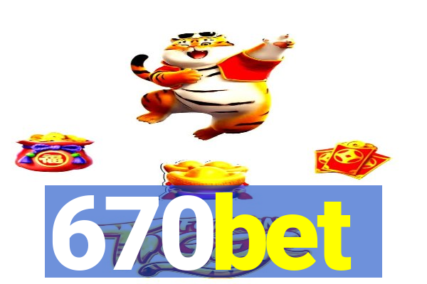 670bet