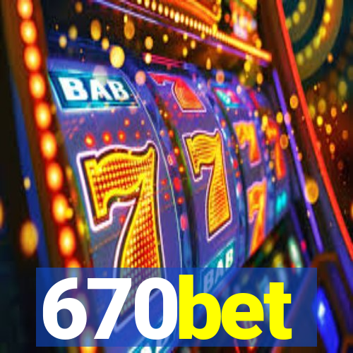 670bet