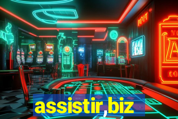 assistir,biz