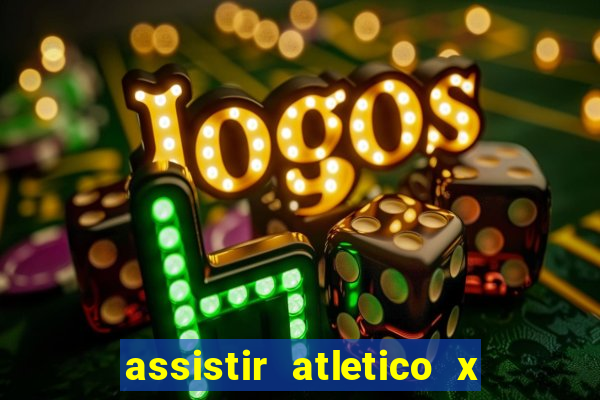 assistir atletico x botafogo futemax