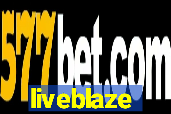 liveblaze