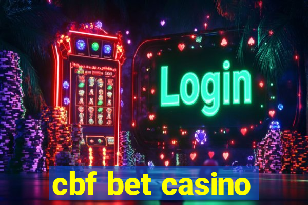 cbf bet casino