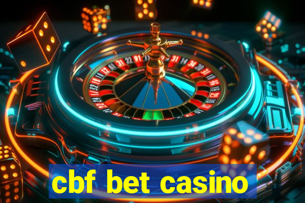 cbf bet casino