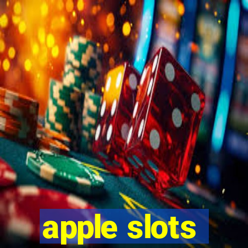 apple slots