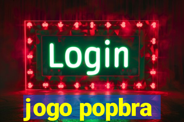 jogo popbra