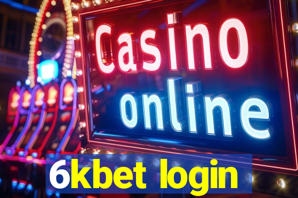 6kbet login