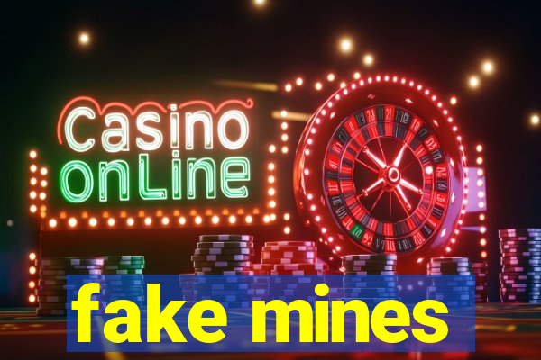 fake mines