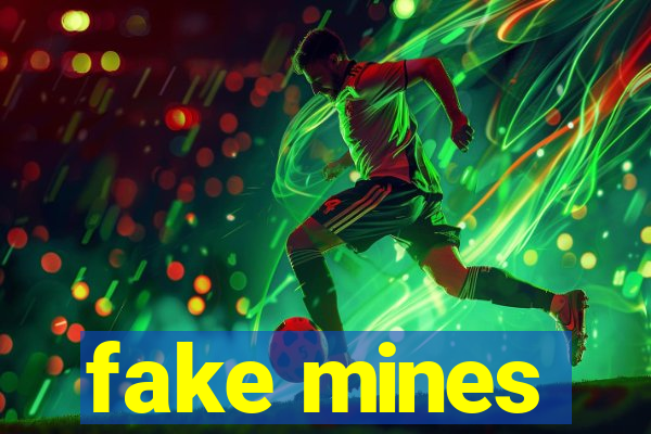 fake mines