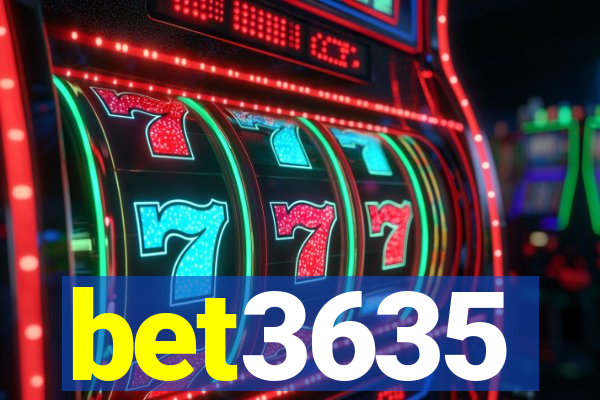 bet3635