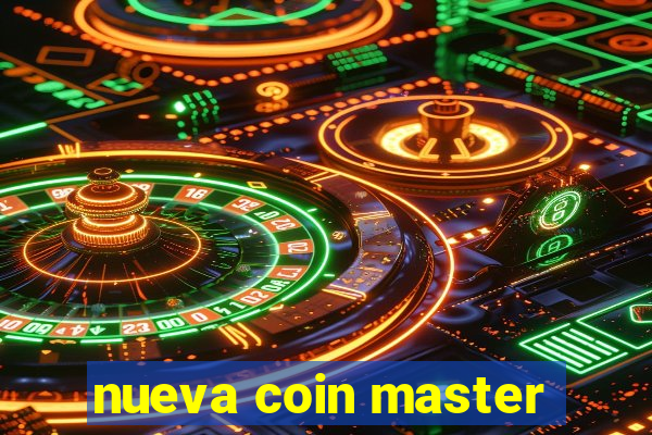 nueva coin master