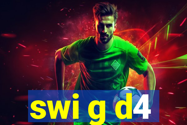 swi g d4