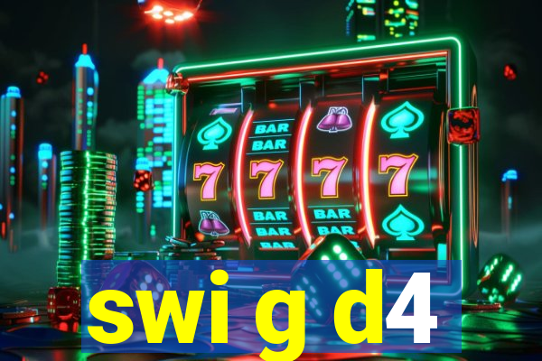 swi g d4