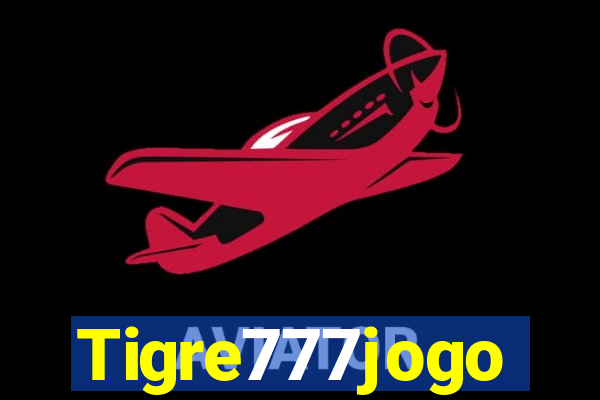 Tigre777jogo