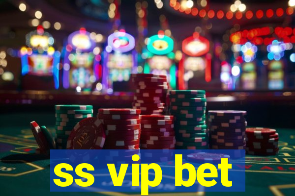 ss vip bet