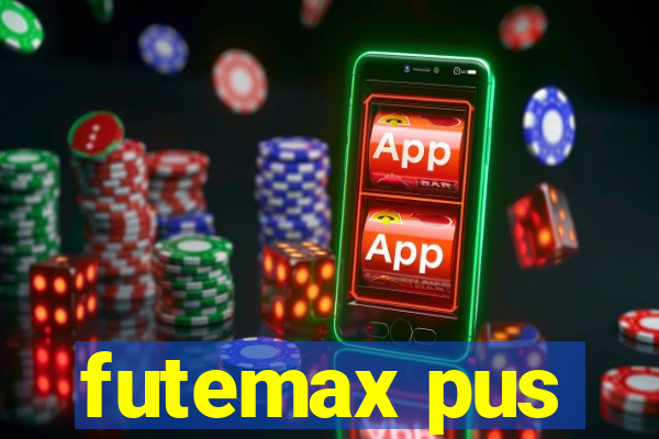 futemax pus