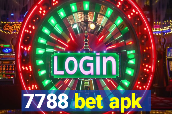 7788 bet apk