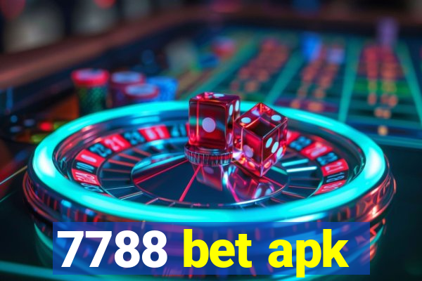 7788 bet apk