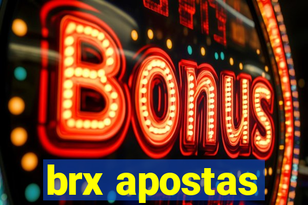 brx apostas