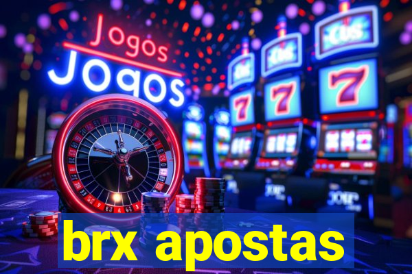 brx apostas