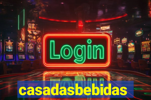 casadasbebidas