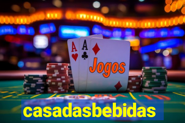 casadasbebidas