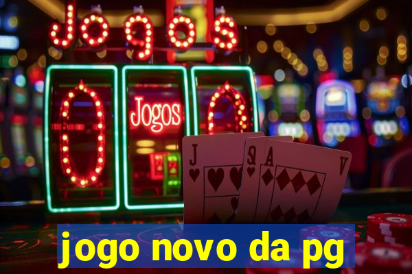 jogo novo da pg