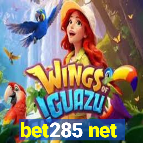 bet285 net