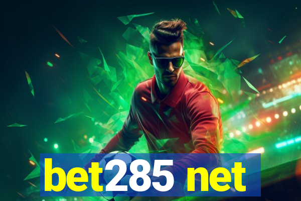 bet285 net