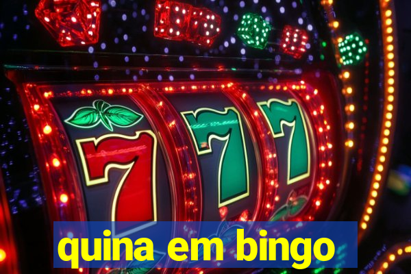 quina em bingo