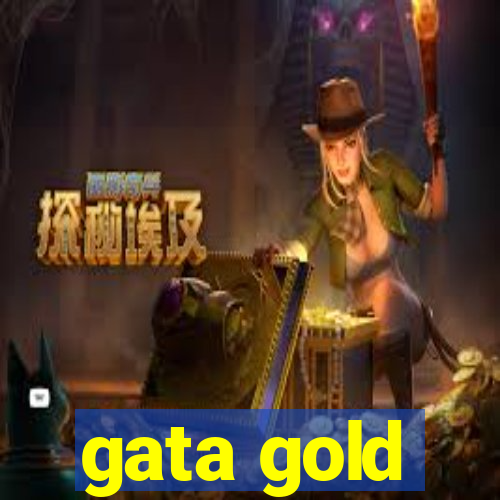 gata gold