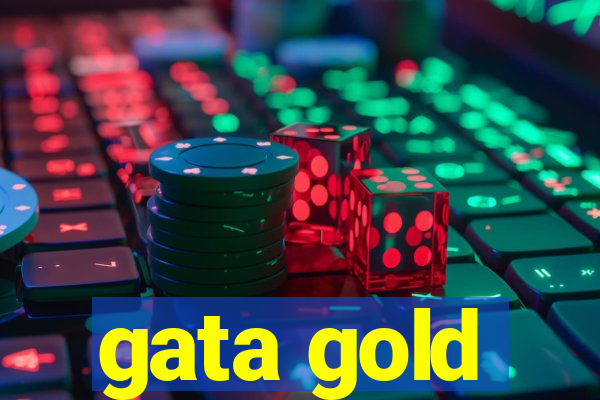 gata gold