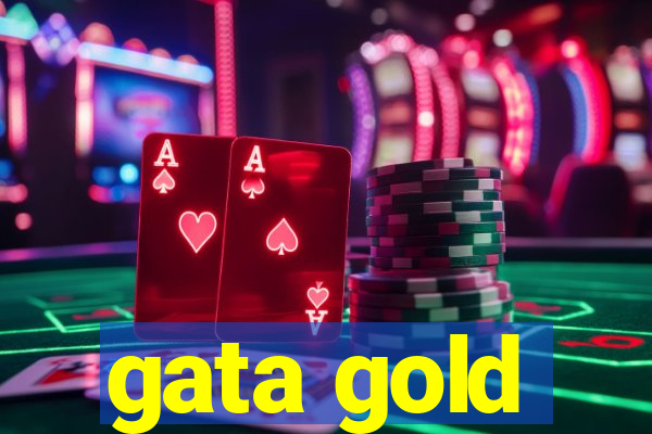 gata gold