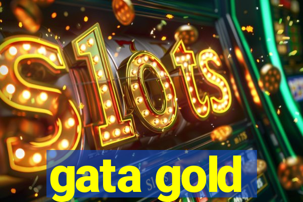 gata gold