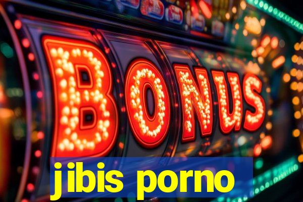 jibis porno