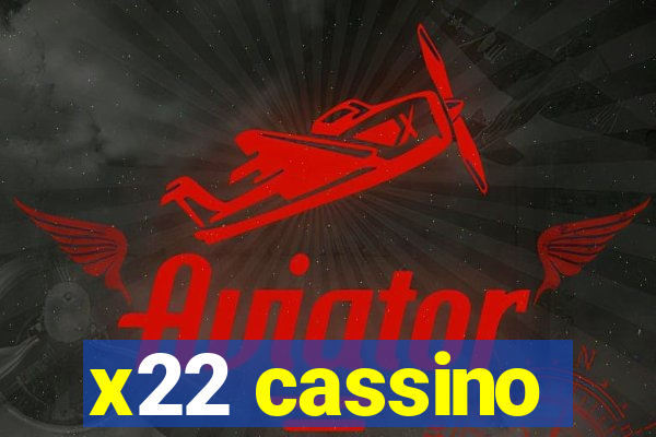 x22 cassino