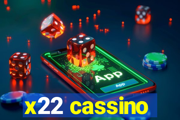 x22 cassino