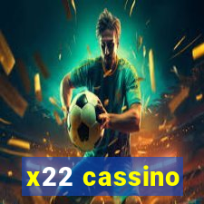 x22 cassino