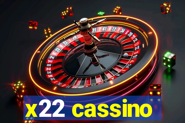 x22 cassino