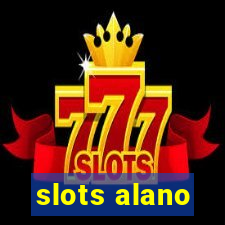 slots alano